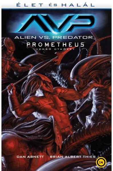 KÉPREGÉNYAJÁNLÓ: Élet és halál 10 Aliens VS Predator Elet es halal