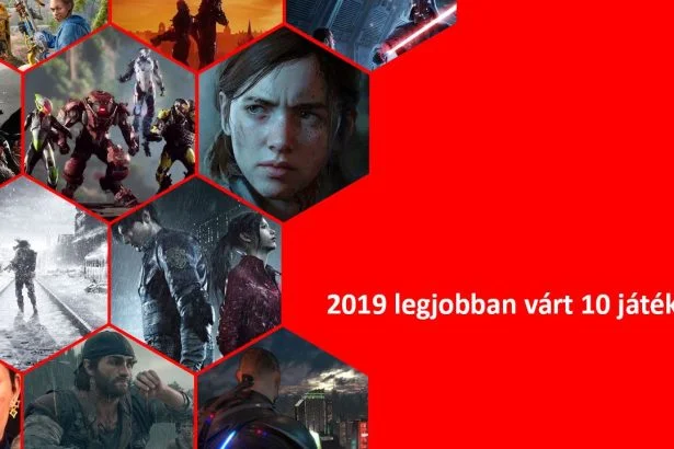 2019 legjobban várt 10 játéka